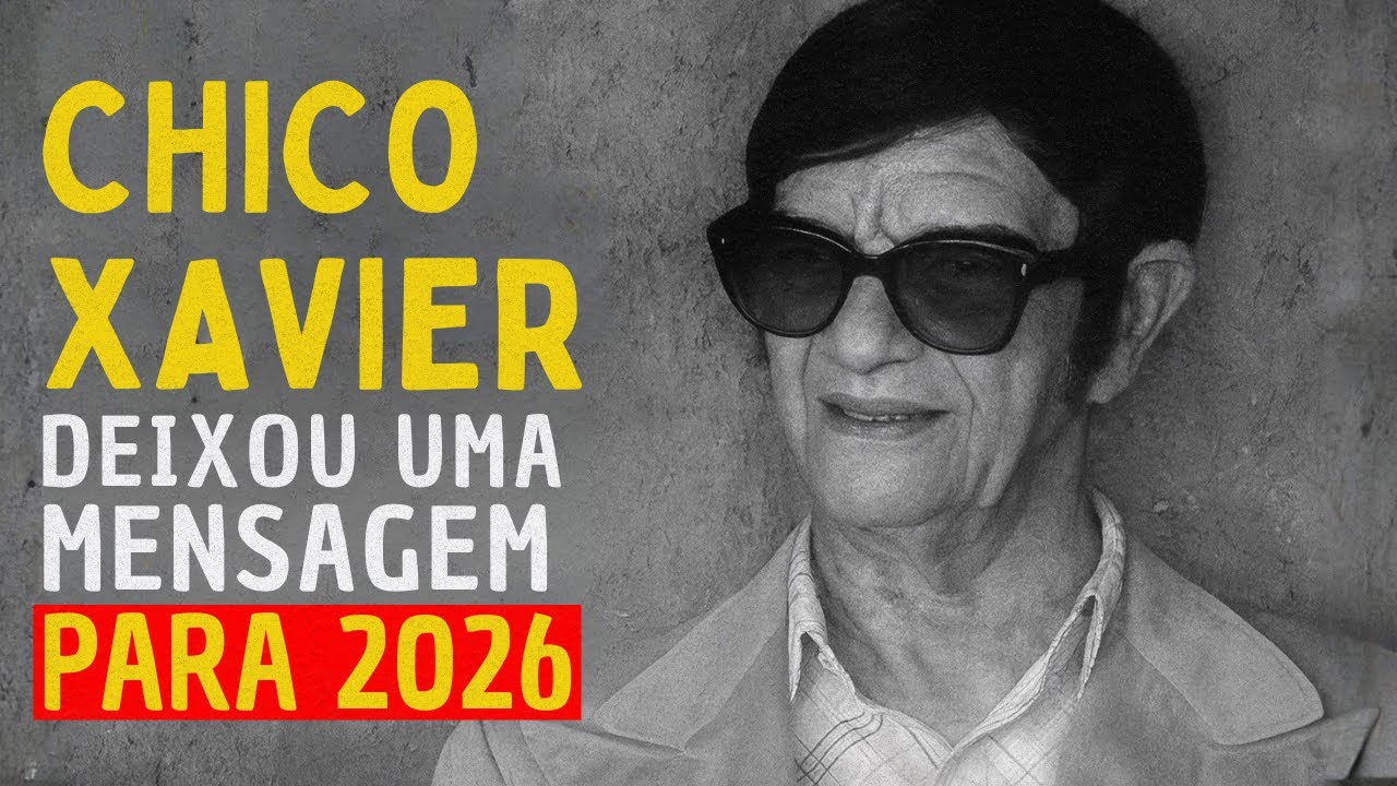 Ouça a PROFECIA que Chico Xavier deixou para 2026 | Prepare-se
