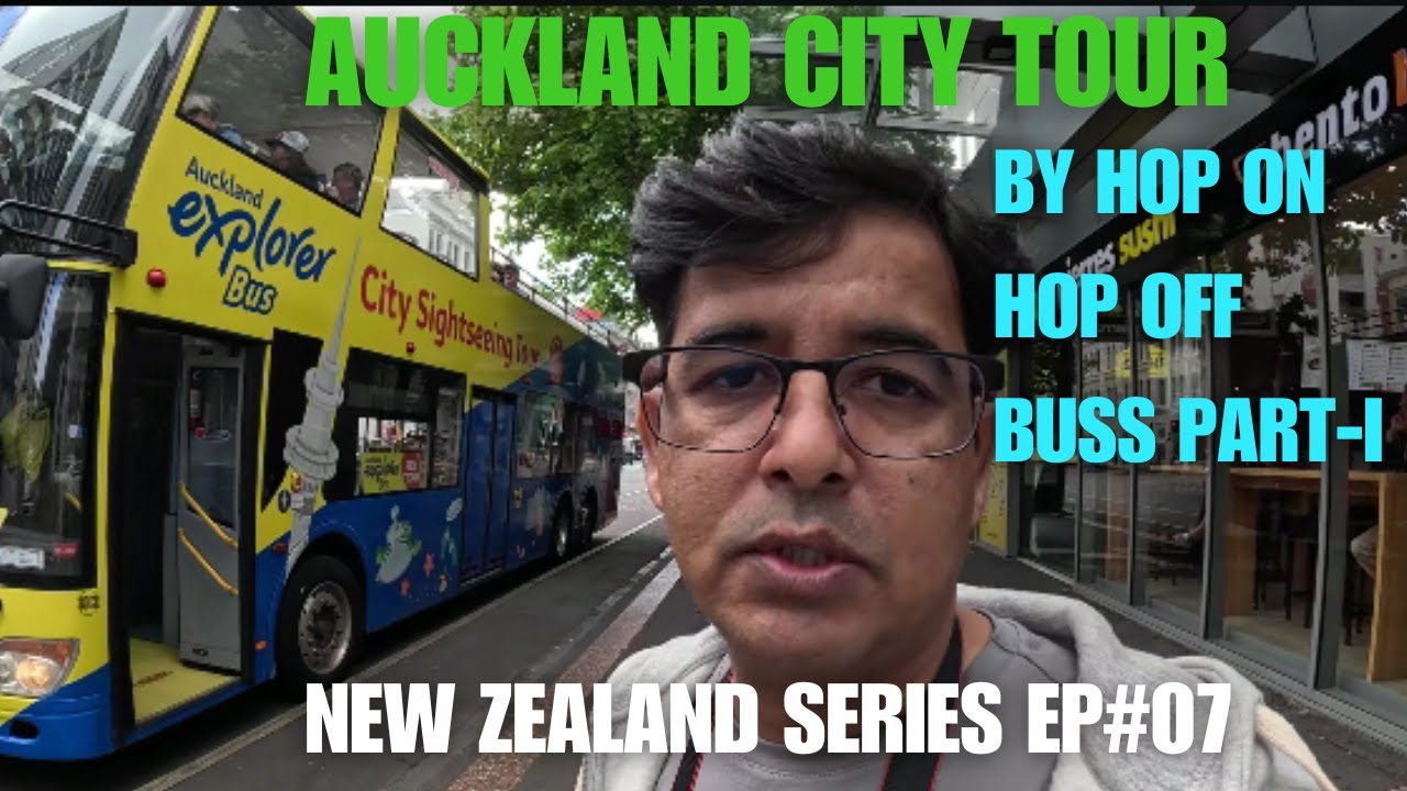 Auckland City Tour By Hop on Hop off Buss Part:I