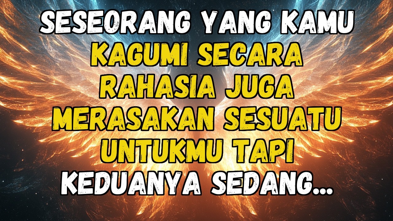 💌❤️ SESEORANG TELAH MENUNGGU SELAMA BERTAHUN-TAHUN UNTUK SAAT SPESIFIK UNTUK MENGUNGKAPKAN PADAMU...