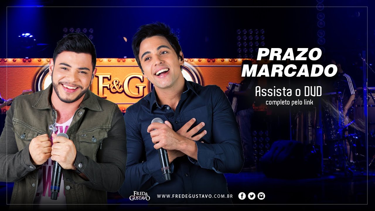 Fred & Gustavo - Prazo Marcado (DVD 2014)