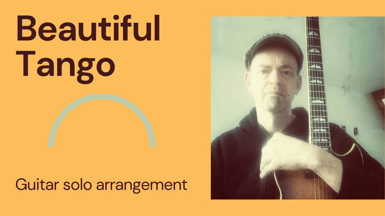 Beautiful Tango - Guitar  Solo version