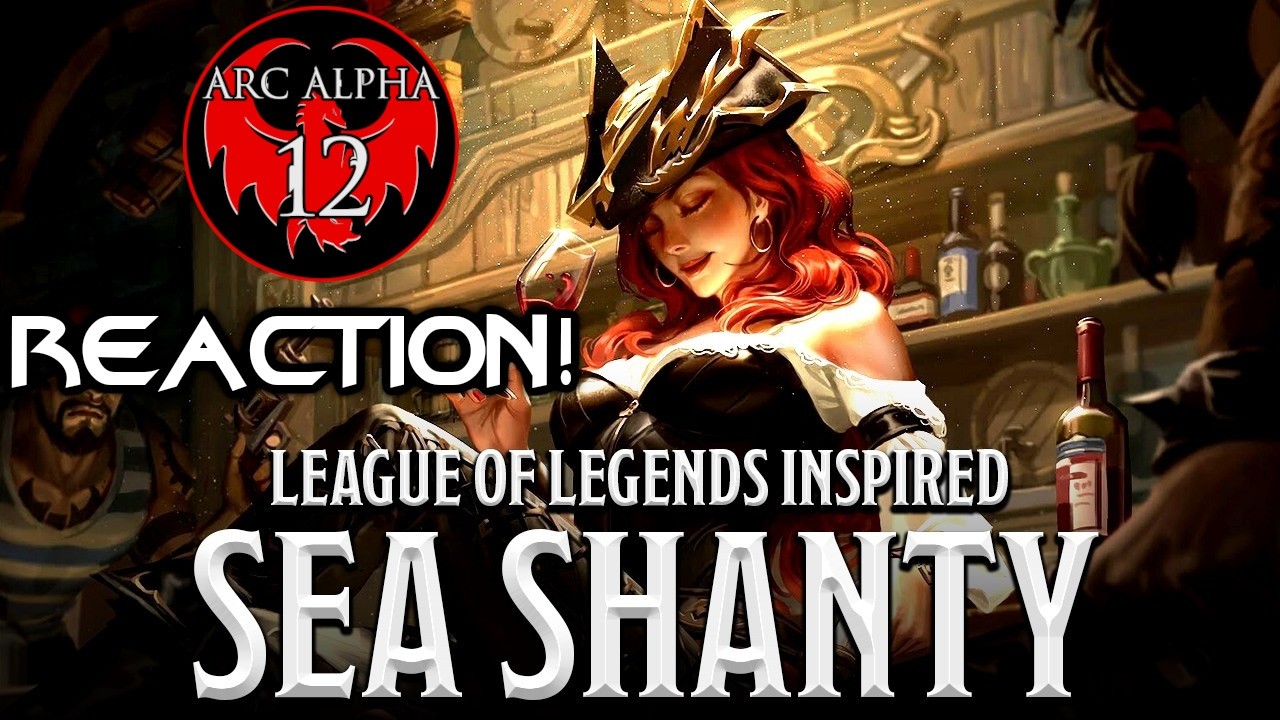 REACTION: Turn the Tide | A Miss Fortune Pirate Shanty (League of Legends) - Colm R. McGuinness