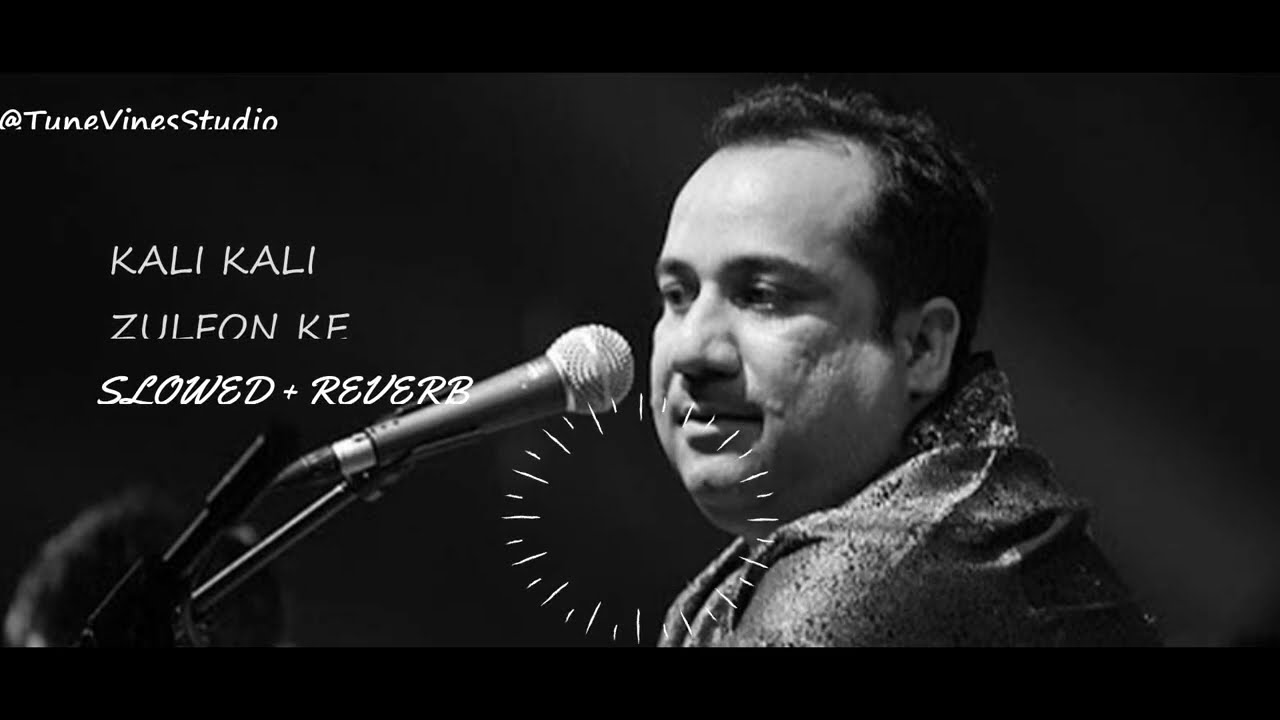 Kali Kali Zulfon Ke Phande Na | Nusrat Fateh Ali Khan | Slowed + Reverb | TuneVibesStudio