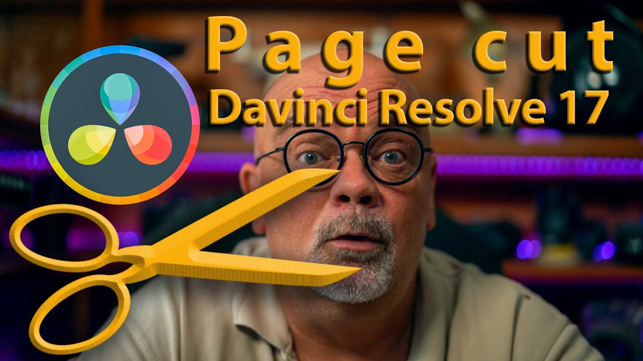 Page cut, meilleure page pour débutants .Davinci resolve 17