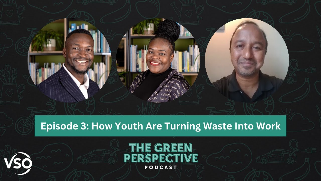 How Youth Are Turning Waste Into Work | The Green Perspective Podcast