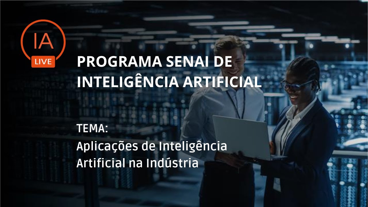 WEBINAR: APLICAÇÕES DE INTELIGÊNCIA ARTIFICIAL INDUSTRIAL