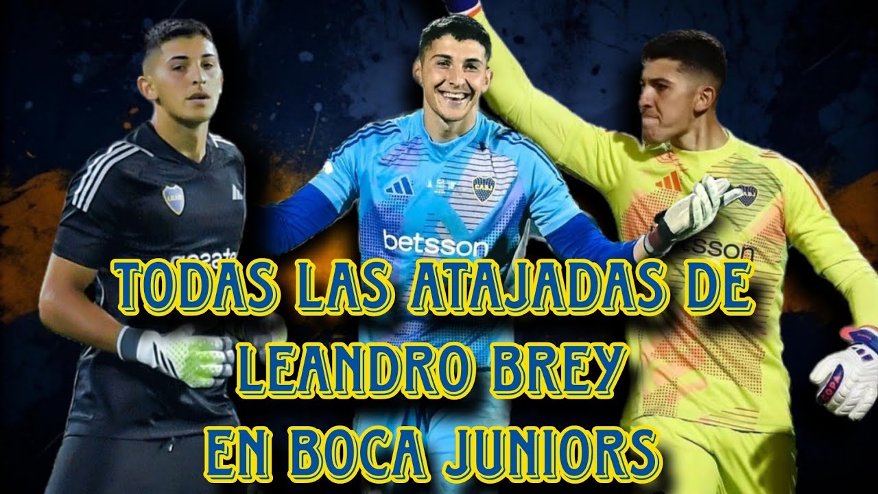 TODAS LAS ATAJADAS DE LEANDRO BREY EN BOCA JUNIORS