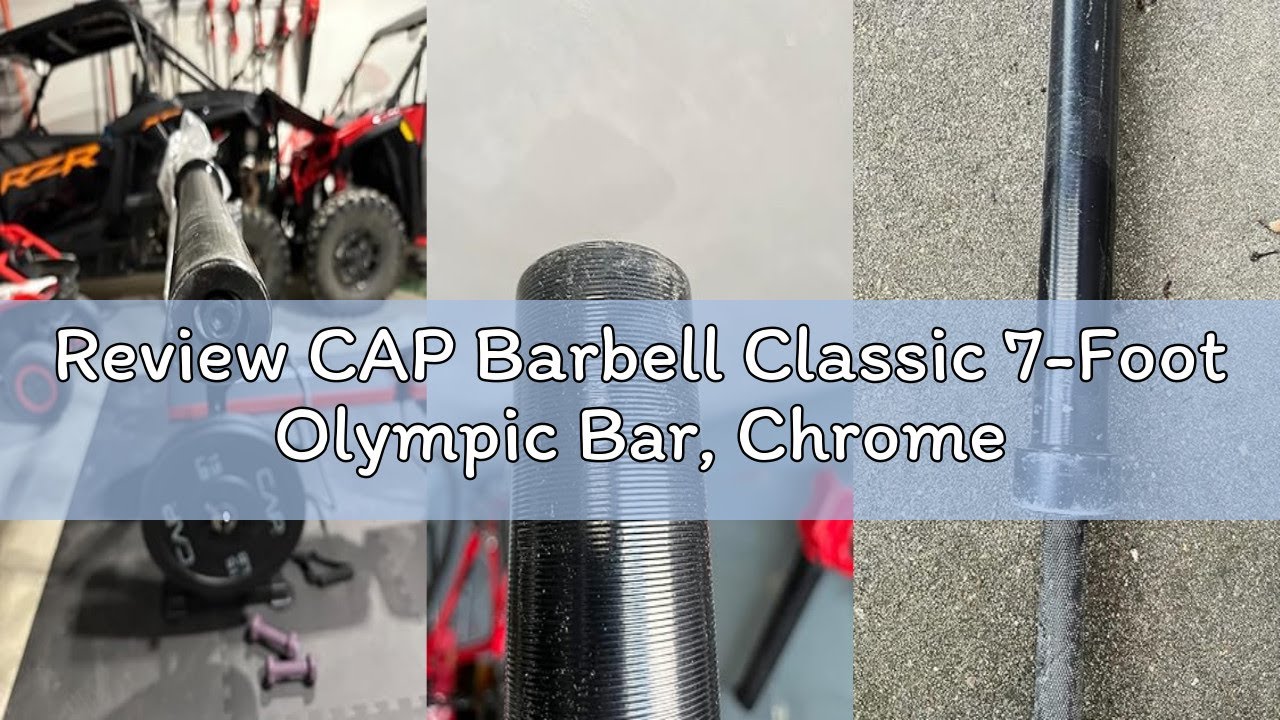 Review CAP Barbell Classic 7-Foot Olympic Bar, Chrome