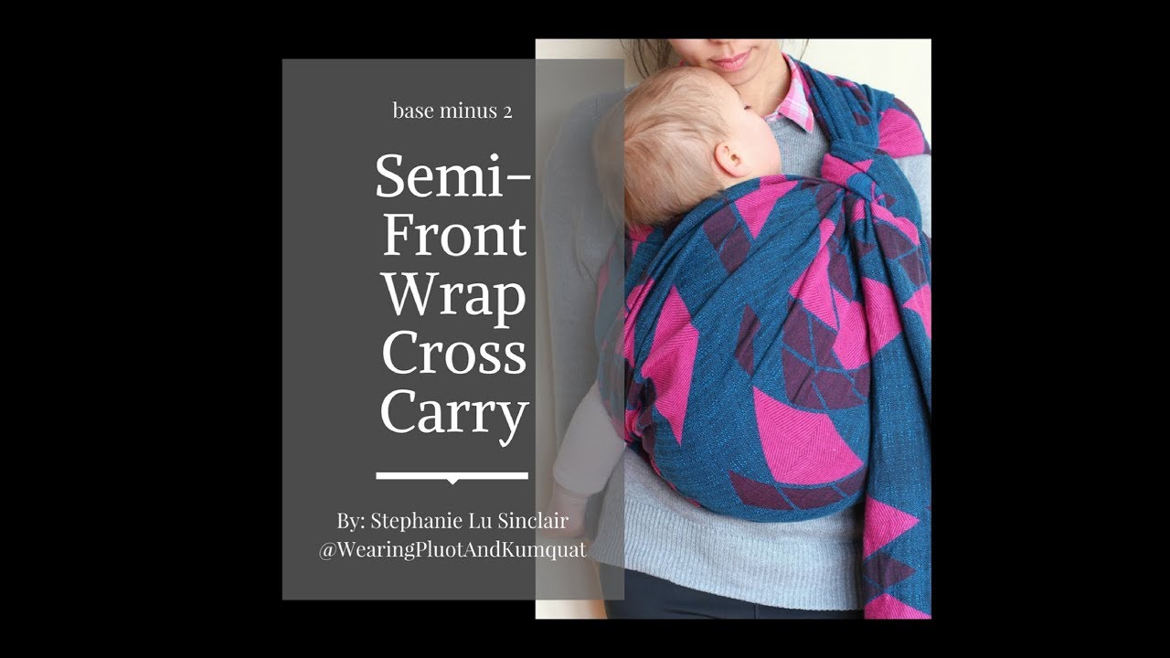 Semi-Front Wrap Cross Carry