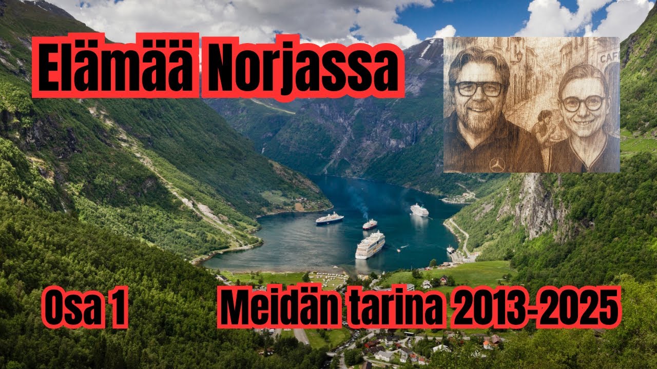 ELÄMÄÄ NORJASSA -Osa 1-Meidän tarina 2013-2025 -Miten päädyimme Norjaa ja mitä elämä toi tullessaan