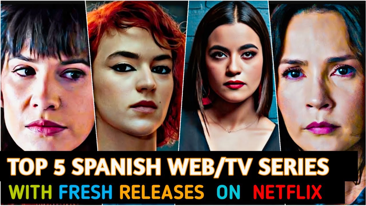 Top  5 Best  Spanish  Watch Alone  Web/TV Series on  Netflix in Hin/Eng  | With Fresh Releases