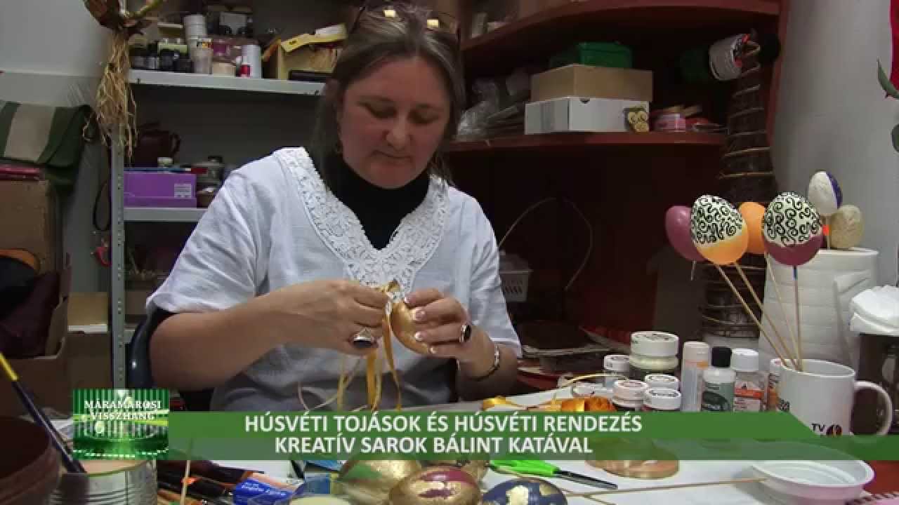 Húsvéti tojások és húsvéti rendezés - Kreatív sarok Bálint Katával
