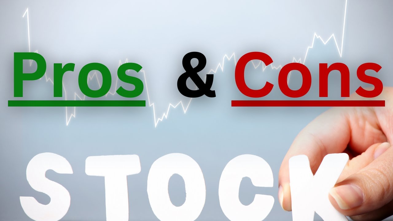 STOCKS Pros and Cons