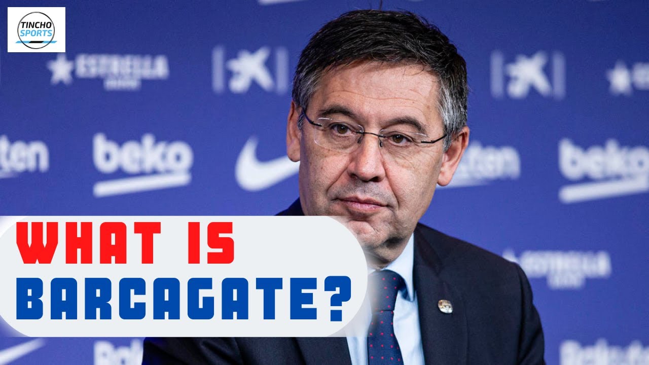 WHAT IS BARCAGATE? FORMER BARCELONA PRESIDENT IS ARRESTED