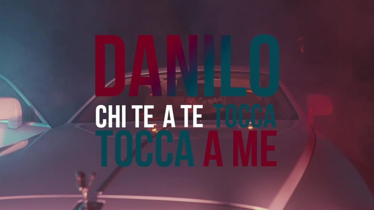 Danilo - Chi te tocca a te tocca a me (Video Ufficiale 2023)