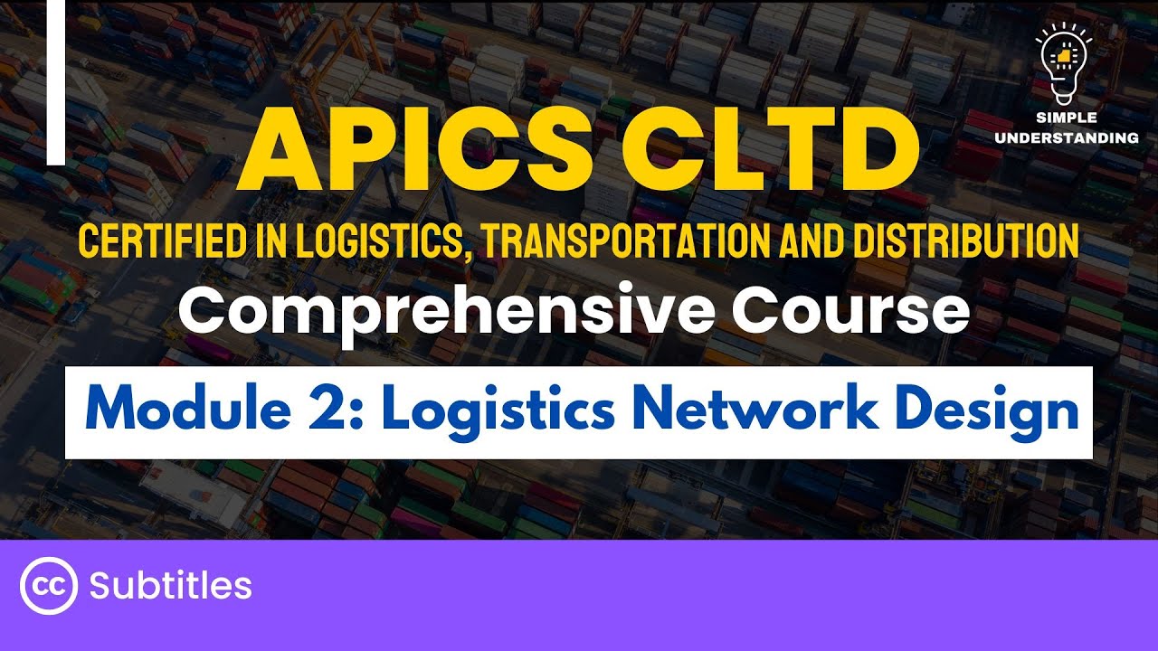 APICS CLTD Модуль 2 Проектирование логистических сетей. Полный курс (45 мин.)