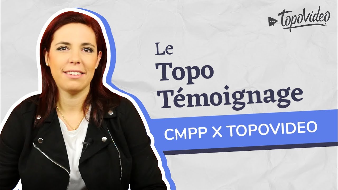 Centres M&eacute;dico-Psycho-P&eacute;dagogiques (CMPP) x TopoVideo | T&eacute;moignage client 📣