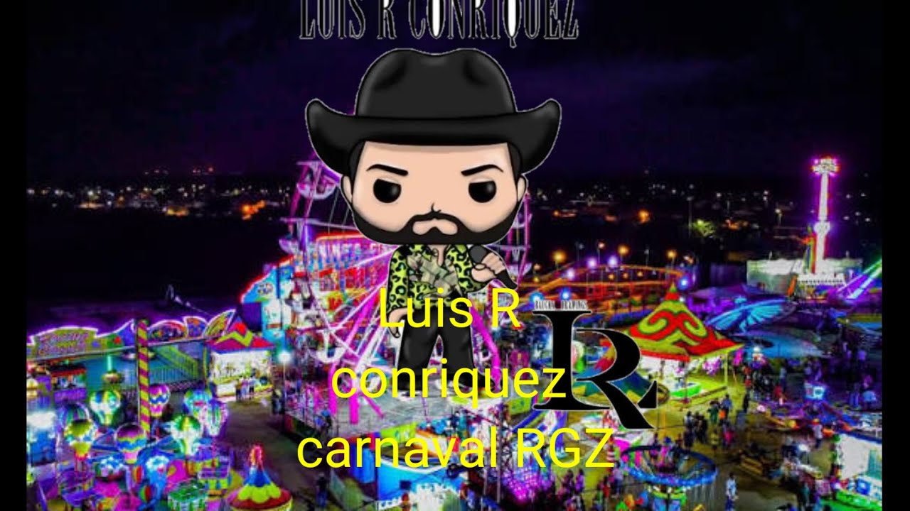 LUIS R conriquez carnaval Río grande Zac 2026 concierto 