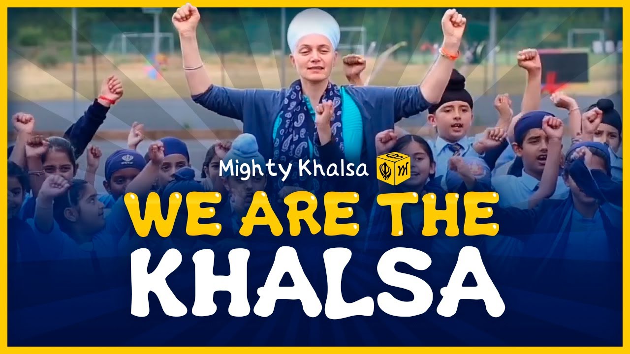 We are the Khalsa | Sikh Nursery Rhyme by Mighty Khalsa