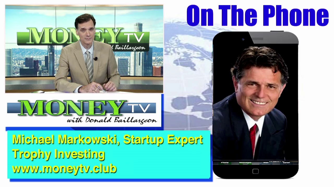 Startup Investing- MoneyTV with Donald Baillargeon