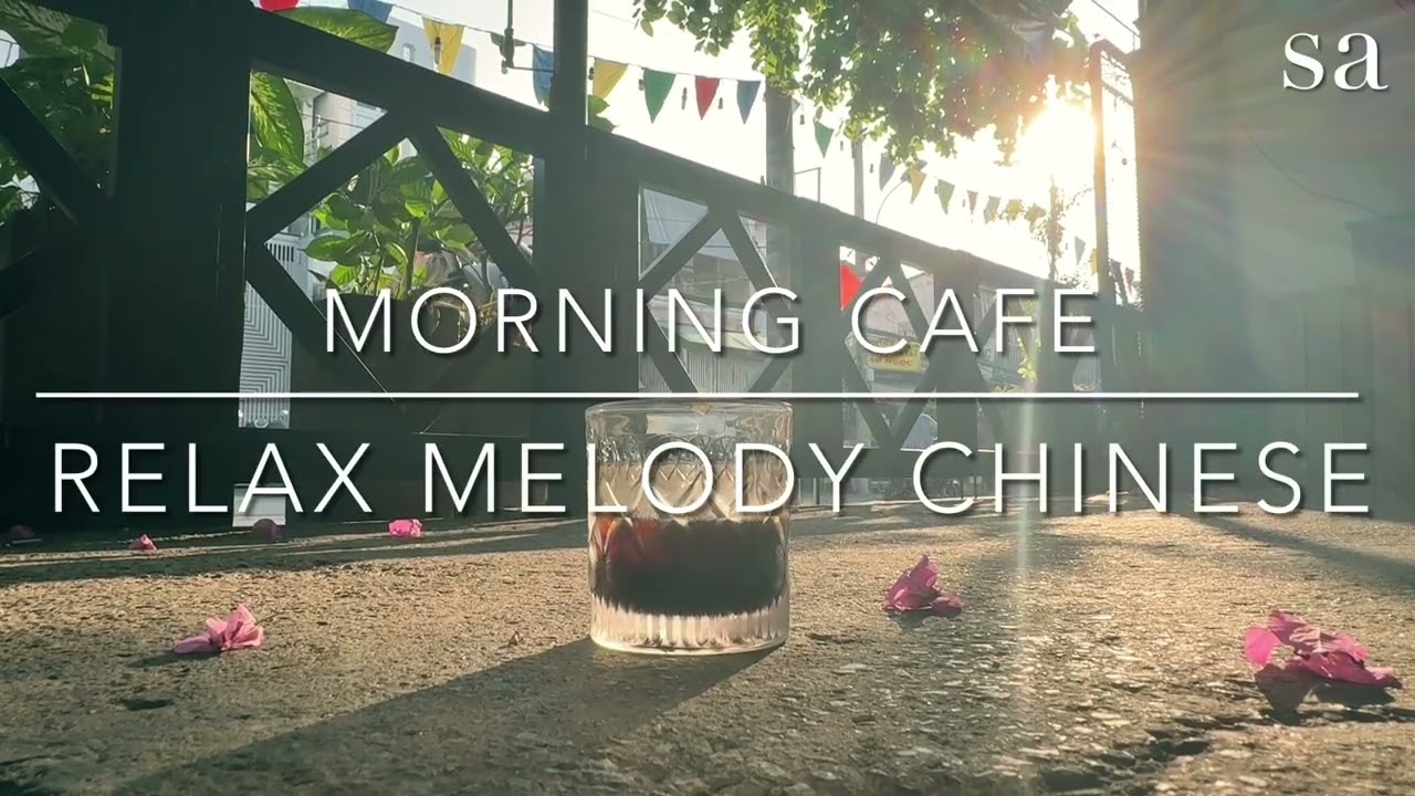 Relax cafe chinese melody