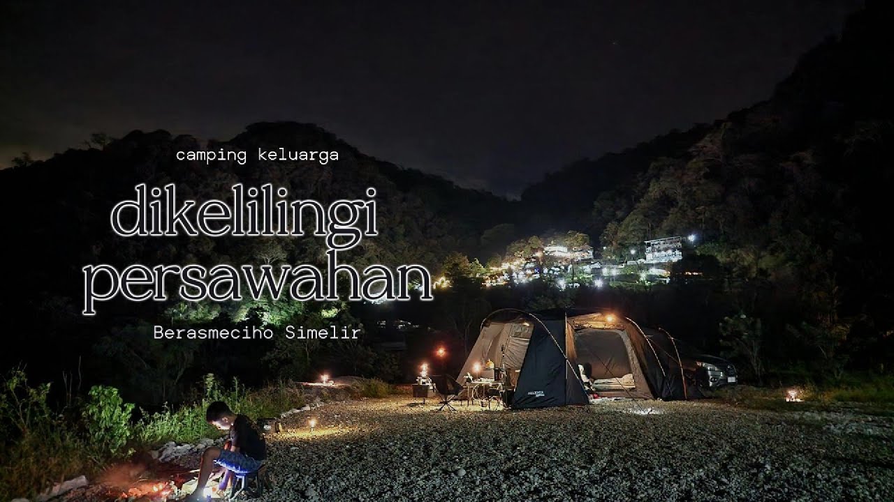 Camping Keluarga | Dikelilingi Persawahan | Berasmeciho Simelir | Sumatra Utara