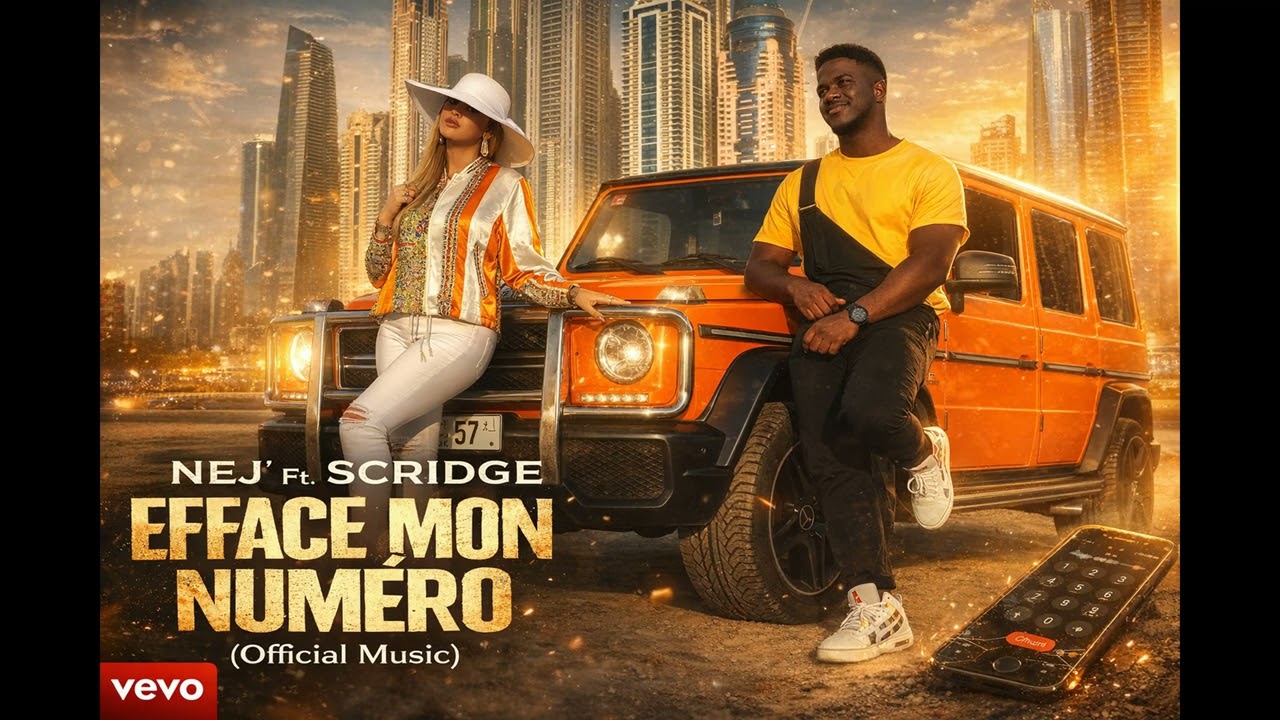 NEJ' Ft. Scridge - Efface Mon Numéro (Official Music)