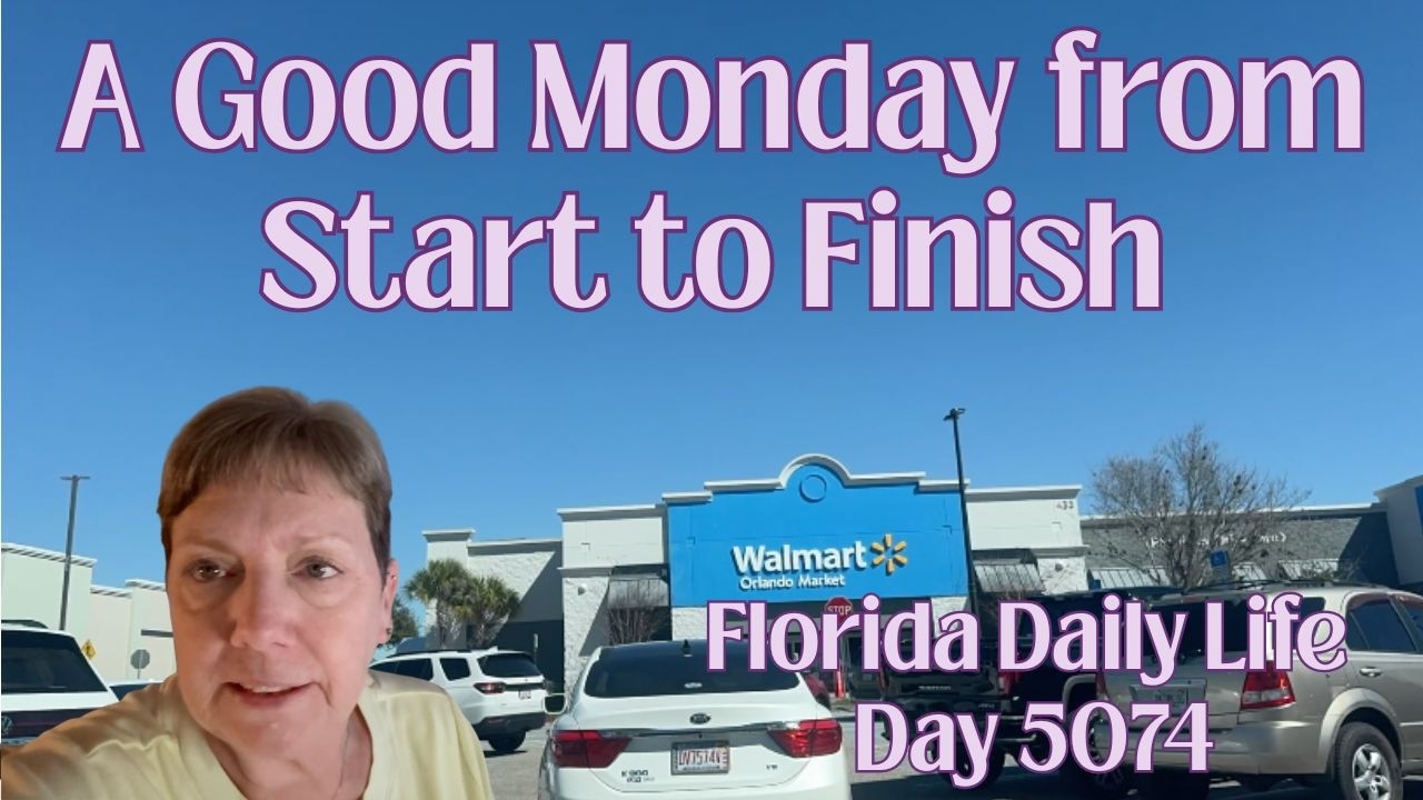 Daily Florida Life/A Good Monday from Start to Finish (day 5074)