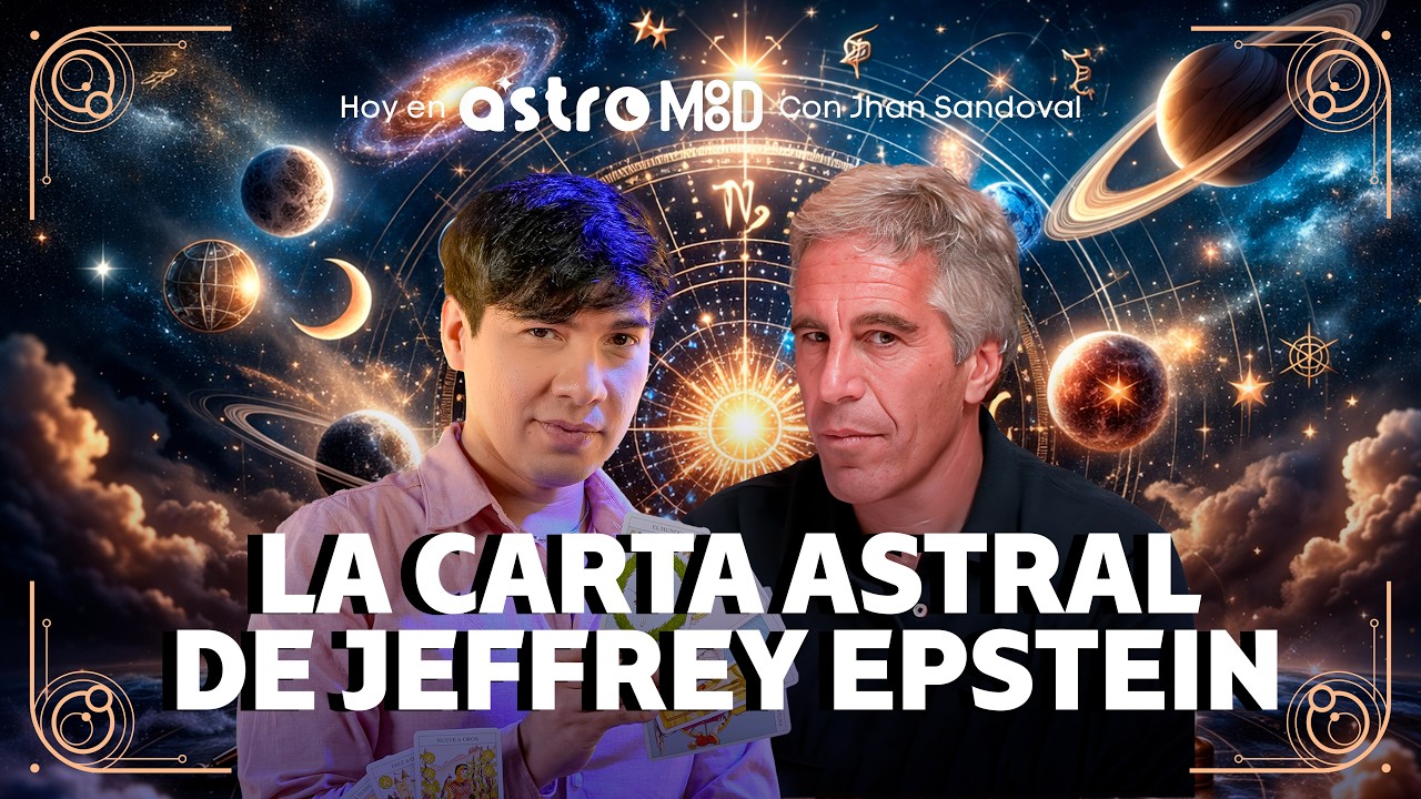DESCUBRAMOS LA CARTA ASTRAL DE JEFFREY EPSTEIN  | ASTROMOOD CON JHAN SANDOVAL
