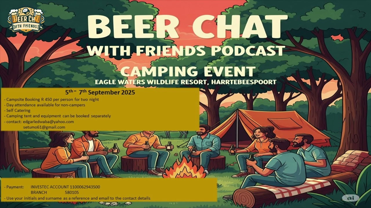 Beer Chat With Friends - Episode 13, Tshidi and Modiegi