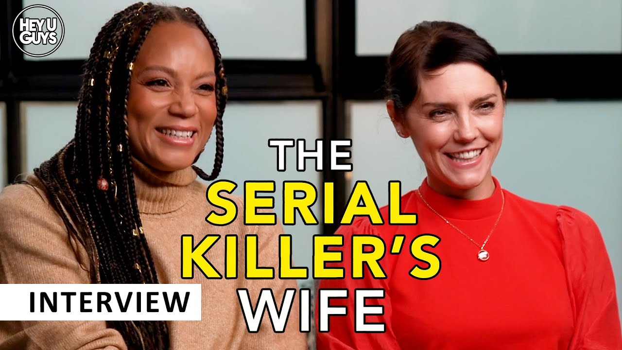 The Serial Killer's Wife - Annabel Scholey & Angela Griffin explain their connection & more
