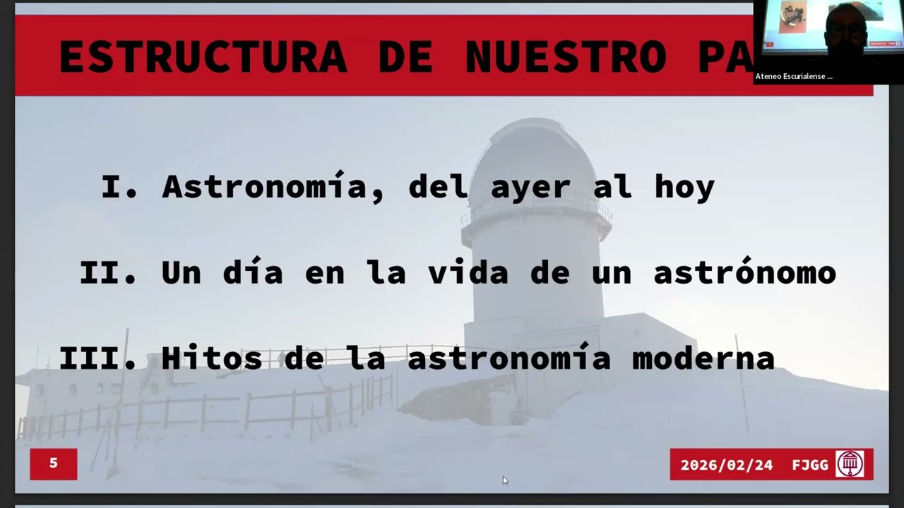 Ateneo Escurialense, Del despacho al cosmos: un paseo en la vida de un astrónomo