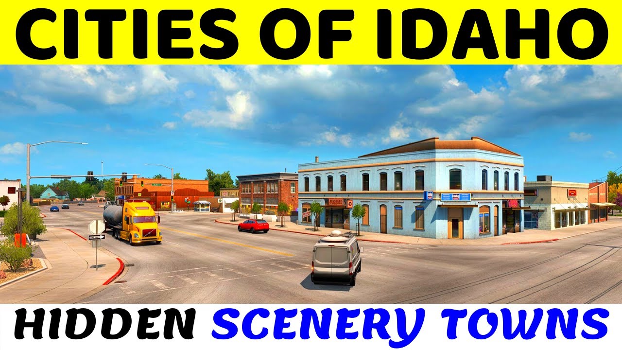 Cities of Idaho | All Cities & Hidden Scenery Towns of Idaho DLC | Idaho News | Next Map DLC: ATS