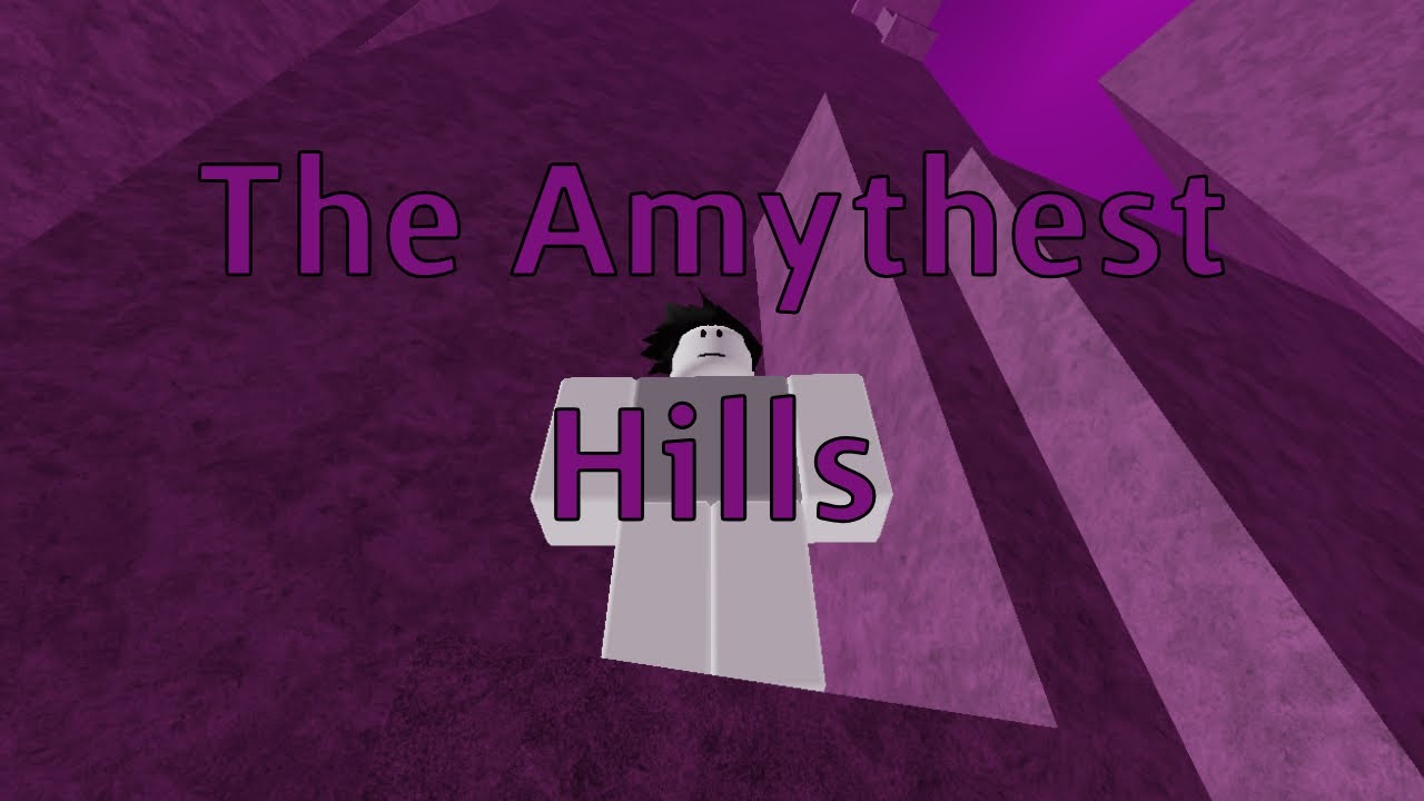 The Amethyst Hills (Tier 10 Obby)