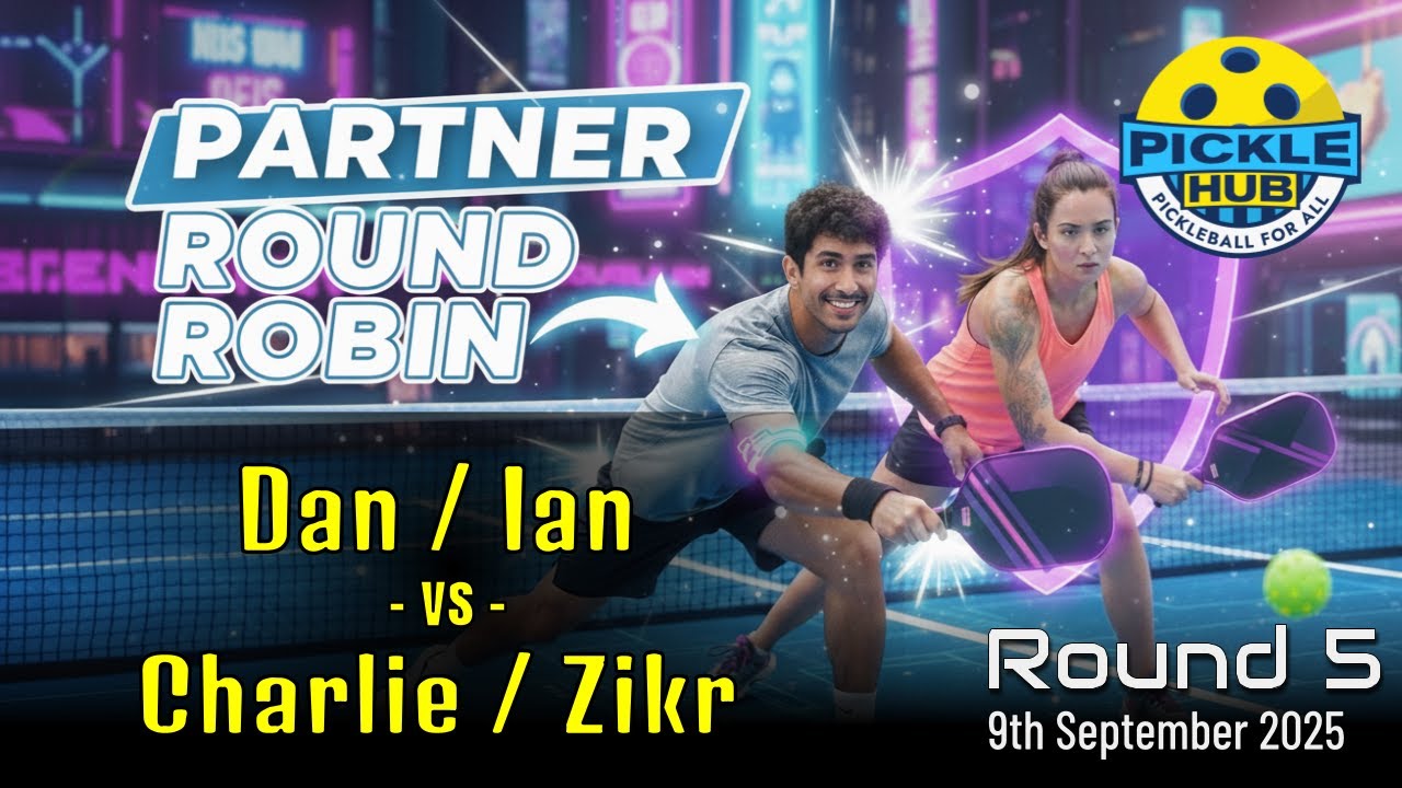 Dan / Ian -vs- Charlie / Zikr - Pickleball Partner Round Robin Round 5 - 9th Sep 2025