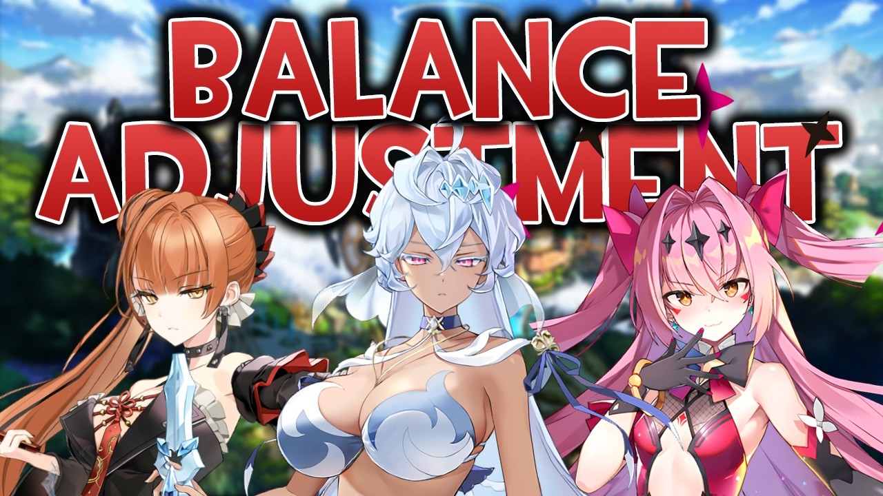 Epic Seven - EVERYTHING Got HUGE Buffs! - Balance Adjustment Preview