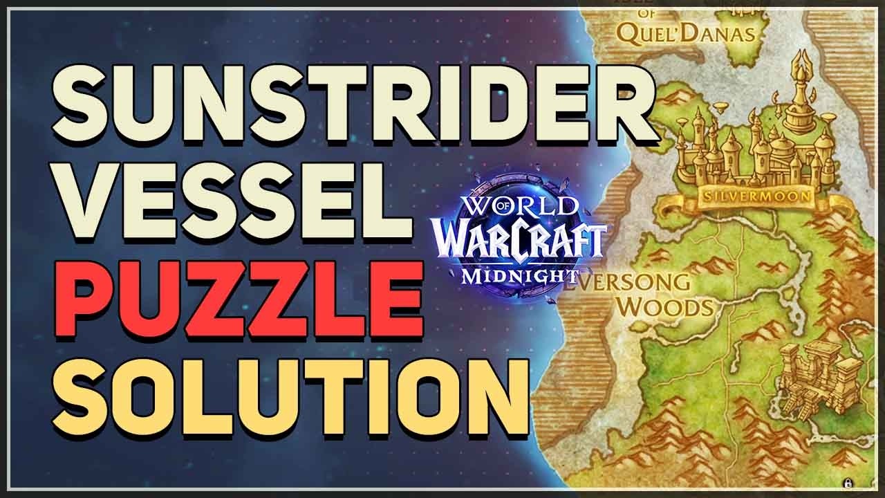 Sunstrider Vessel Puzzle WoW