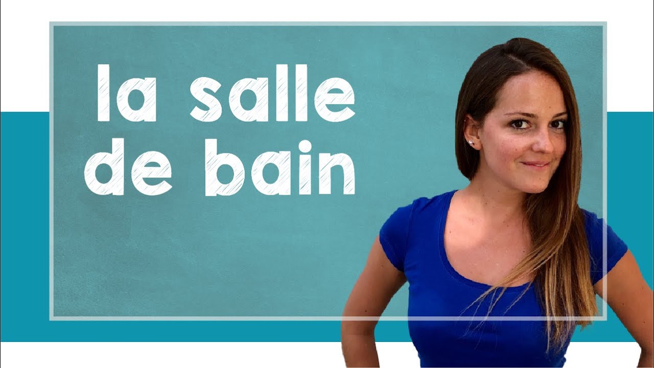 How to... Talk About the Bathroom in French? - B1/B2