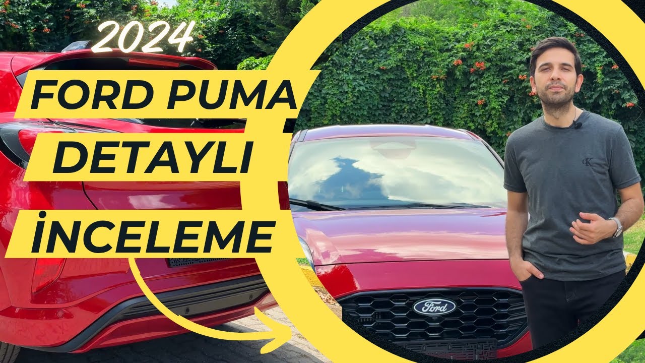 Ford Puma 2024 St Line X Detaylı İnceleme