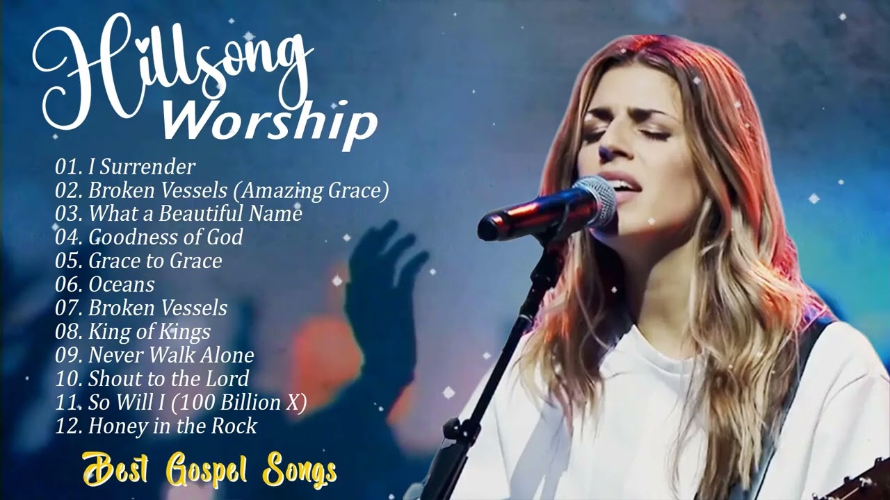 Hillsong Praise & Worship | Timeless Christian Songs