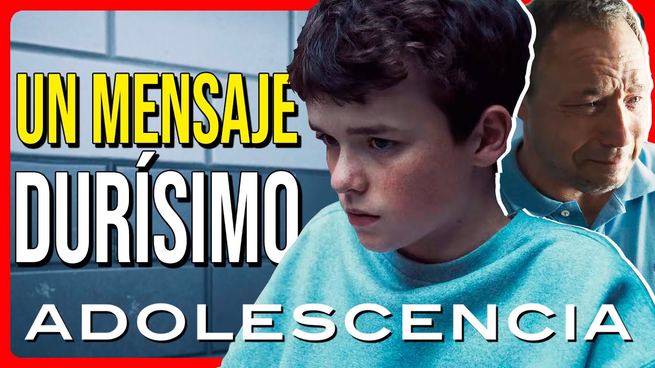 ADOLESCENCIA (Netflix) | An&aacute;lisis y Final Explicado (el CRIMEN y su ORIGEN)