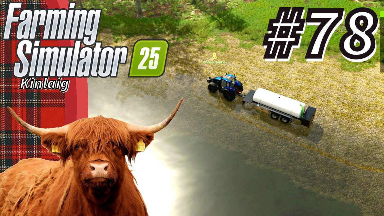 LS 25 - Kinlaig - 78 - AutoDrive kann kein Wasser holen?