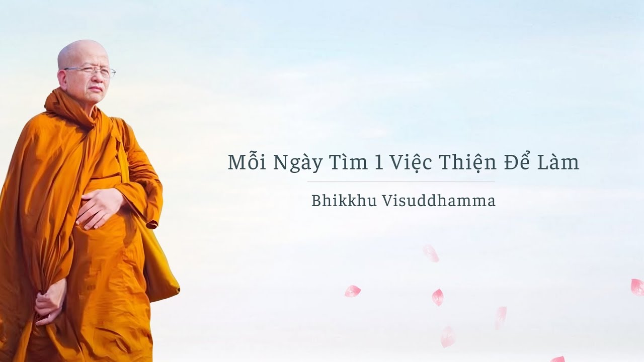 Mỗi Ngày Tìm 1 Việc Thiện Để Làm