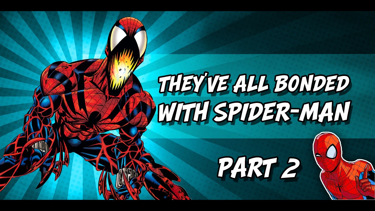 Every Symbiote Spider-Man Kinda Bonded With | Part 2