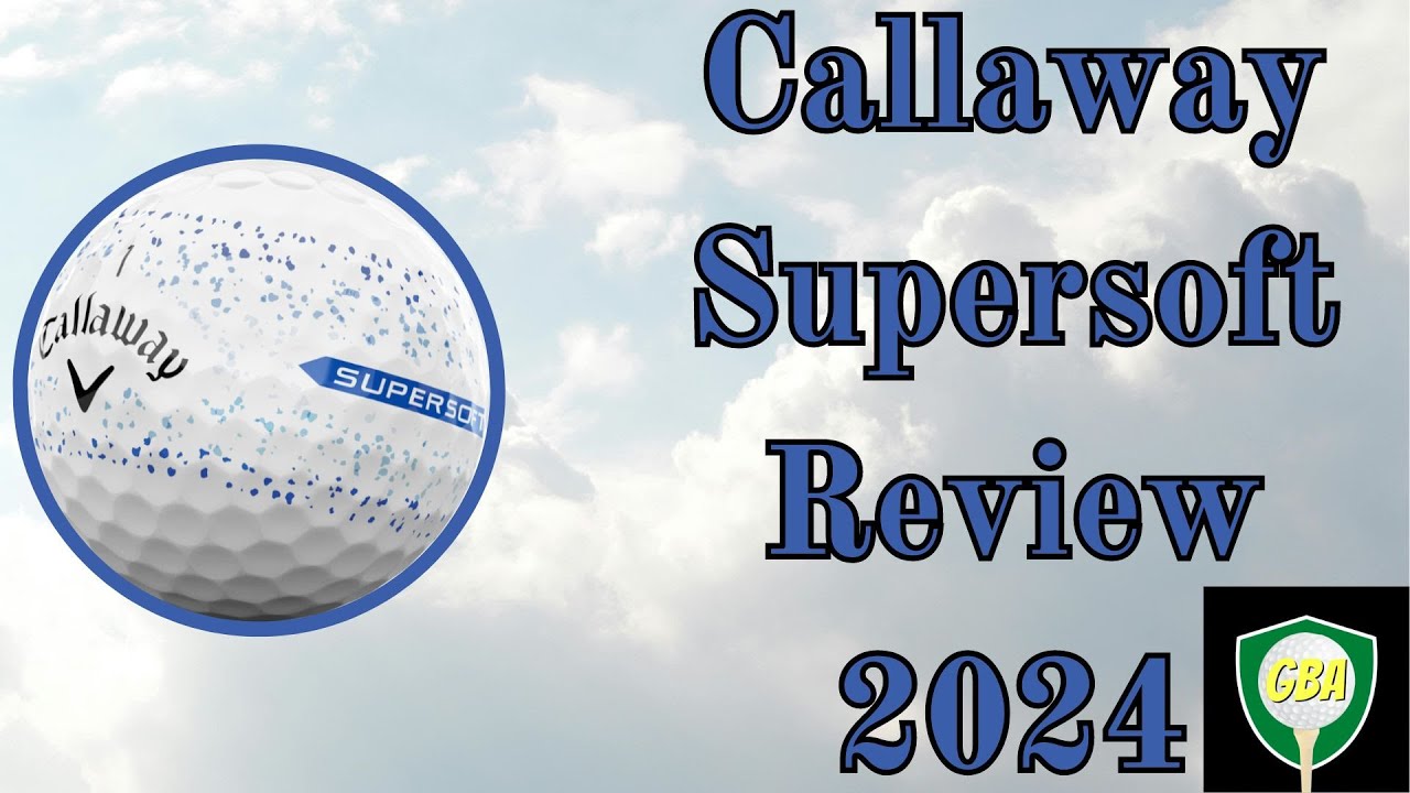 Обзор мячей для гольфа Callaway Supersoft |2024|