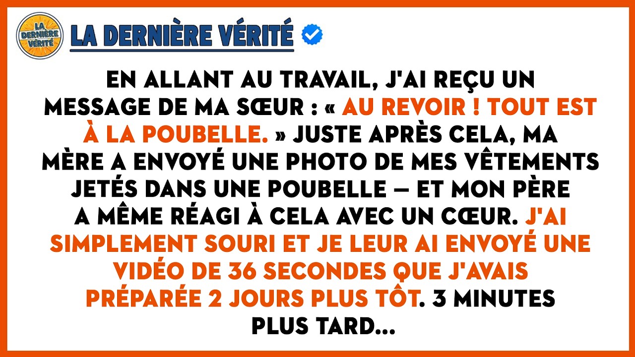 En Allant Au Travail, J'ai Reçu Un Message De Ma Sœur: « Au Revoir ! Tout Est À La Poubelle » Puis..