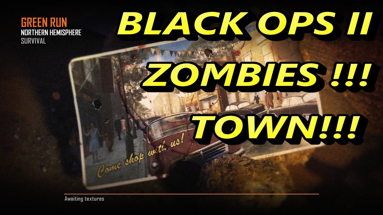 BO II ZOMBIES TOWN