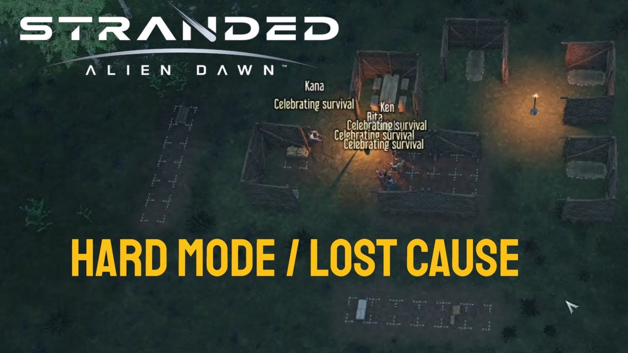 Stranded Alien Dawn  - Hard Mode Lost Cause - Ep1 - Selection and Day 1
