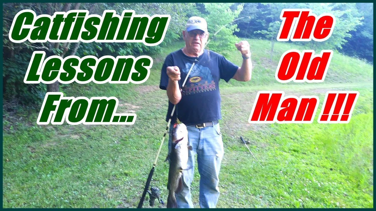 Catfishing Lessons At The Old Man's Pond !!!