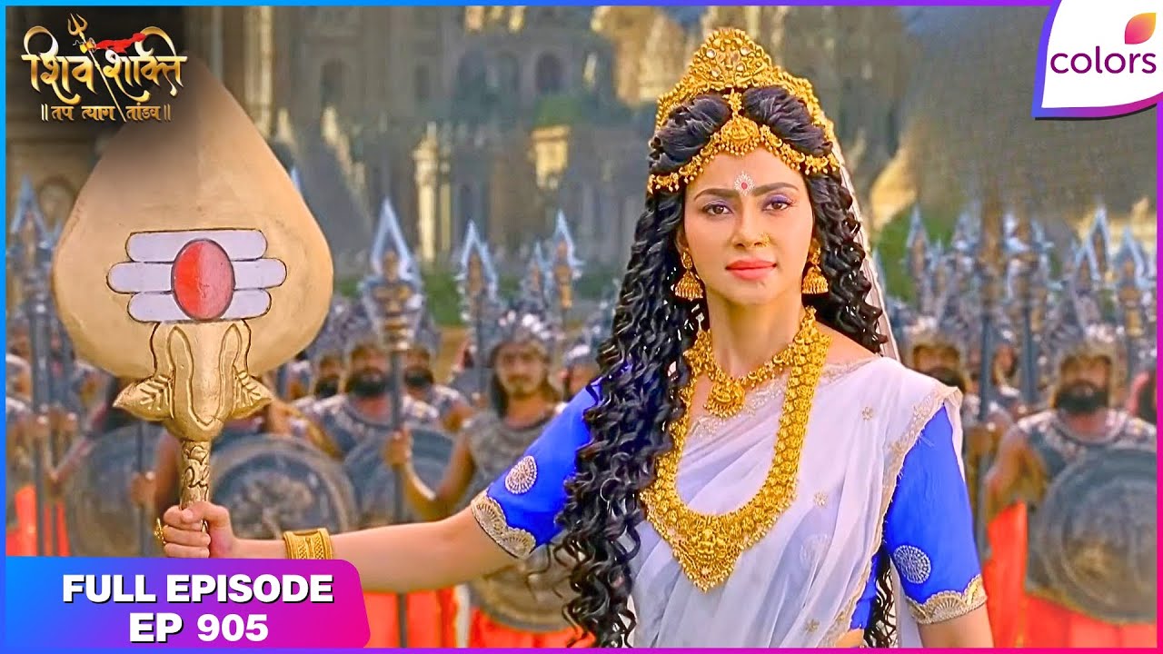 Shiv Shakti | Full Episode - 905 | Parvati's Blessing for Ravan | Colors TV